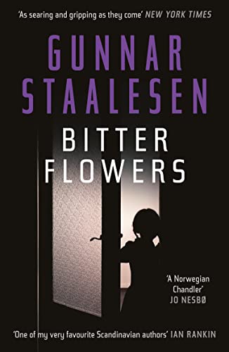Bitter Flowers by Gunnar&nbsp;Staalesen